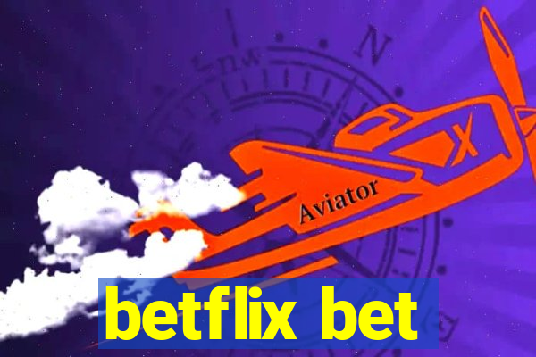 betflix bet